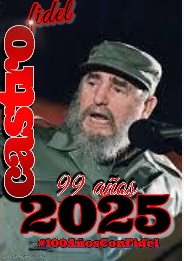 #FidelPorSiempre
#CienAñosConFidel