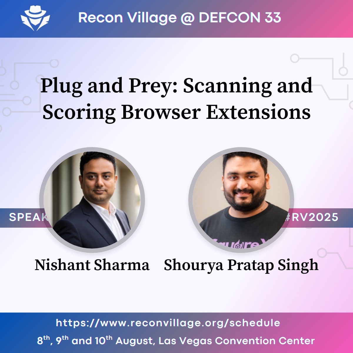 Recon Village (@reconvillage) on Twitter photo 📍 Tomorrow at 02:20 pm, Vegas Time, join us for "Plug and Prey: Scanning and Scoring Browser Extensions" by Nishant Sharma <a href="/nishantsharmax/">Nishant Sharma</a> and Shourya Pratap Singh <a href="/shouryaps/">Shourya Pratap Singh</a> at Recon Village.
cc: @DEFCON #CyberSecurity #DEFCON33 #DCVillages #ReconVIllage 📍 Tomorrow at 02:20 pm, Vegas Time, join us for "Plug and Prey: Scanning and Scoring Browser Extensions" by Nishant Sharma <a href="/nishantsharmax/">Nishant Sharma</a> and Shourya Pratap Singh <a href="/shouryaps/">Shourya Pratap Singh</a> at Recon Village.
cc: @DEFCON #CyberSecurity #DEFCON33 #DCVillages #ReconVIllage