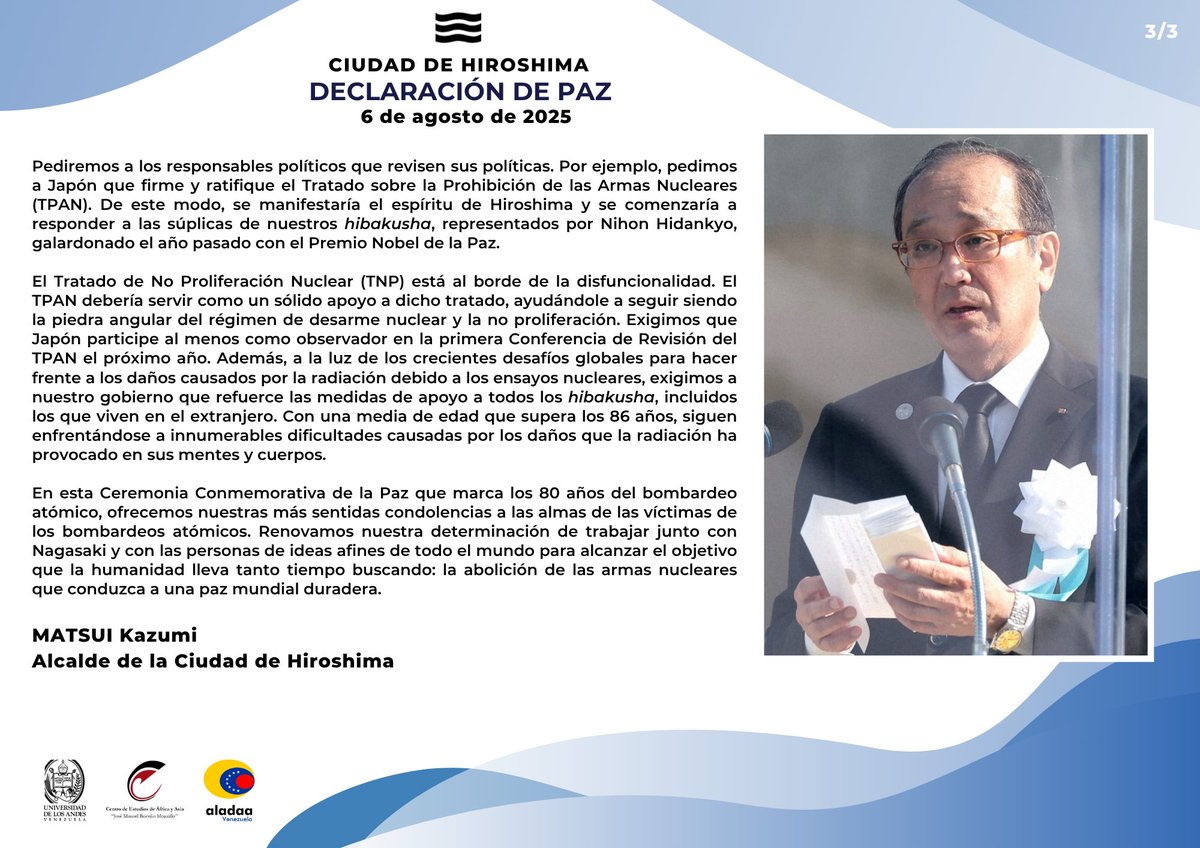 CEAAULA (@ceaaula) on Twitter photo 🕊 El #CEAAULA y <a href="/AladaaVenezuela/">Aladaa Venezuela 🇻🇪</a> comparten la Declaración de Paz presentada este 6 de agosto de 2025 durante la ceremonia en el Parque Conmemorativo de la Paz, por parte del alcalde de la ciudad de Hiroshima, Matsui Kazumi.
#Hiroshima #Venezuela #CEAAULA #AladaaVenezuela 🕊 El #CEAAULA y <a href="/AladaaVenezuela/">Aladaa Venezuela 🇻🇪</a> comparten la Declaración de Paz presentada este 6 de agosto de 2025 durante la ceremonia en el Parque Conmemorativo de la Paz, por parte del alcalde de la ciudad de Hiroshima, Matsui Kazumi.
#Hiroshima #Venezuela #CEAAULA #AladaaVenezuela