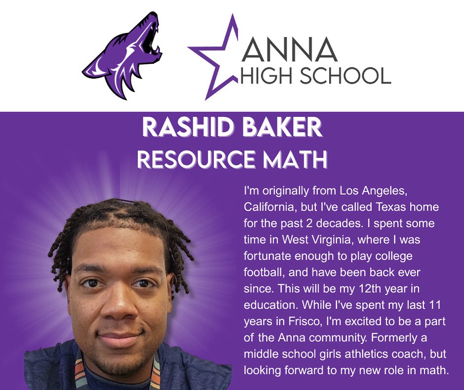 Welcome, Mr. Baker, to Anna High School. We are glad you are on the team.