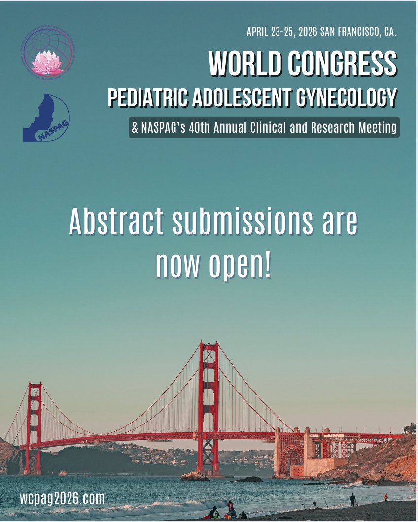 Share your research on the PAG world stage! Abstract submission is now open for the World Congress of Pediatric and Adolescent Gynecology and NASPAG Annual Clinical and Research Meeting. To submit, go to wcpag2026.com and click on Abstracts. See you in San Francisco!