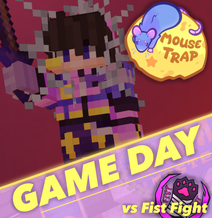 SQUABBLE UP

MOUSE TRAP v FIST FIGHT LIKE RIGHT NOW