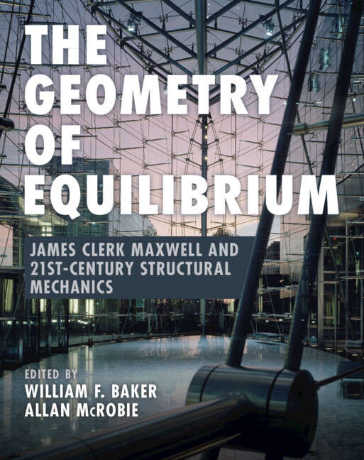 Book #OTD:

"The Geometry of Equilibrium: James Clerk Maxwell and 21st-Century Structural Mechanics"

1/2