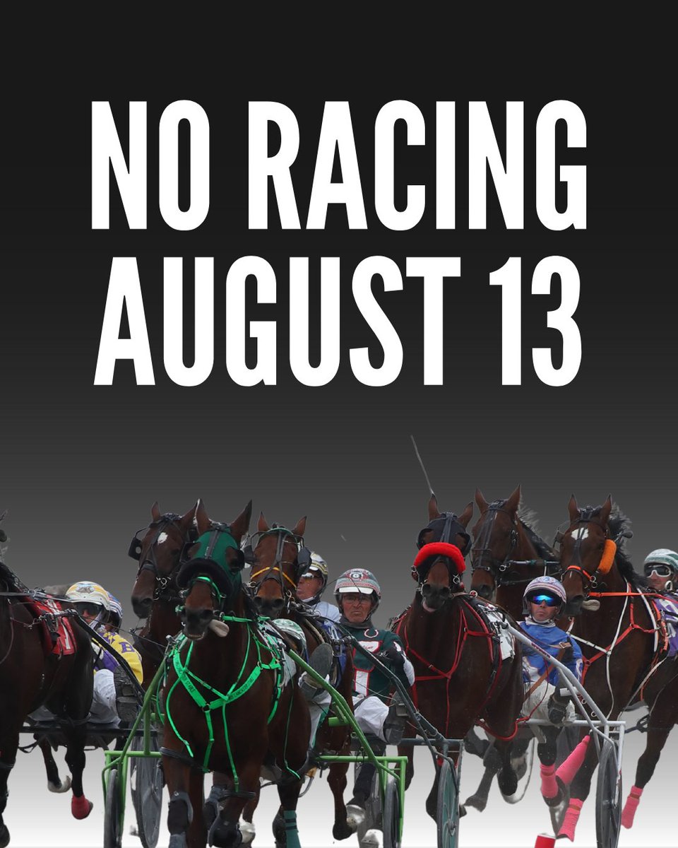 Please note that the races on August 13th have been cancelled. At this time, no make up day has been confirmed.

We apologize for any inconvenience this may cause and thank you for your cooperation.