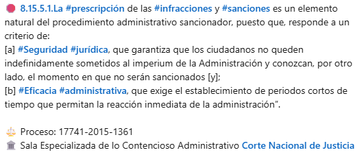 🛑 8.15.5.1. La #prescripción de las #infracciones y #sanciones es un elemento natural del procedimiento administrativo sancionador, puesto que, responde a un criterio de: 

[a] #Seguridad #jurídica, que garantiza que los ciudadanos no queden indefinidamente sometidos al imperium