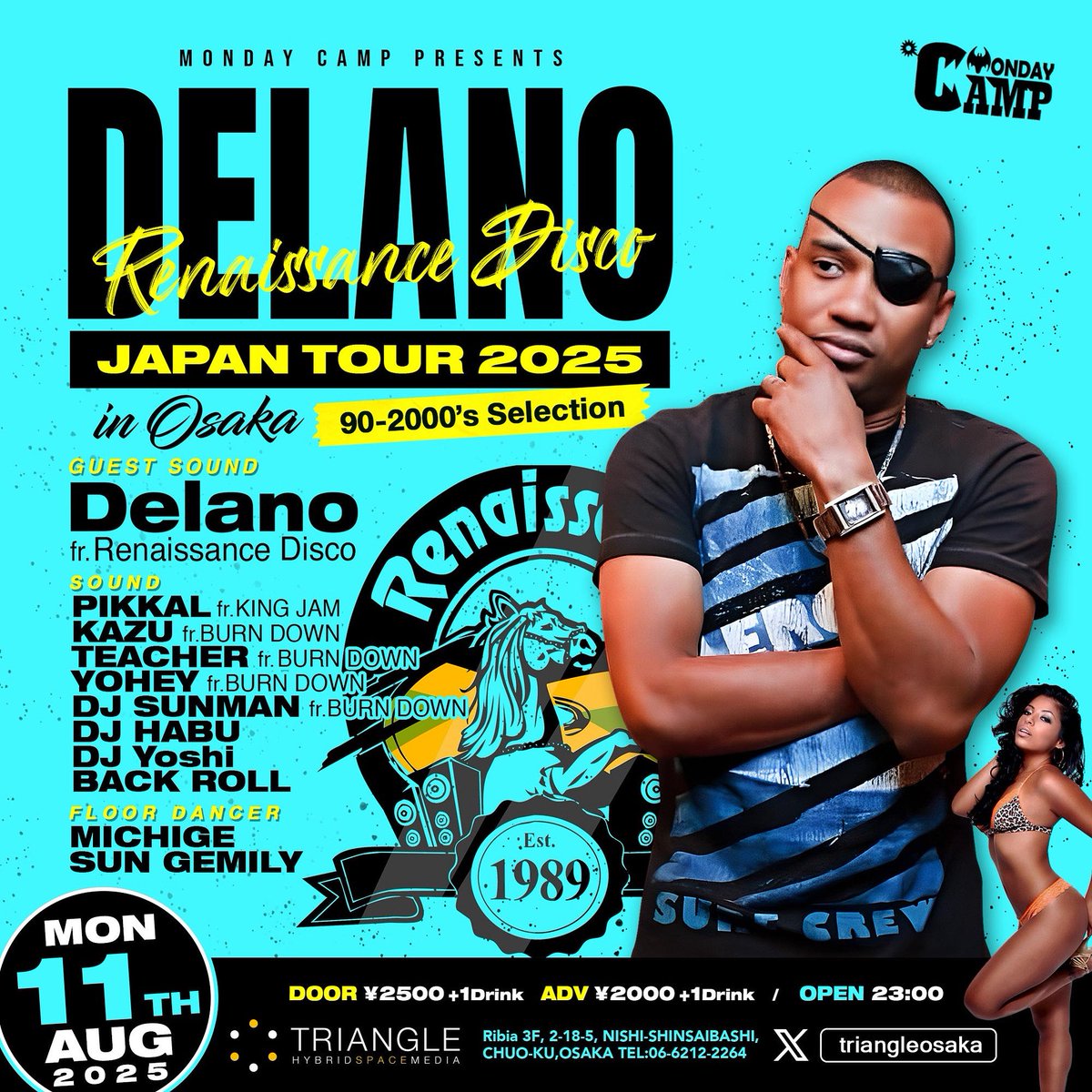 【出演情報】

8/11 MONDAY CAMP Delano from Renaissance disco
JAPAN TOUR 2025
<a href="/triangleosaka/">TRIANGLE</a> 

OPEN：23:00
Door ¥2,500
ADV¥2,000

#サウスヤード #burndownsoundsystem