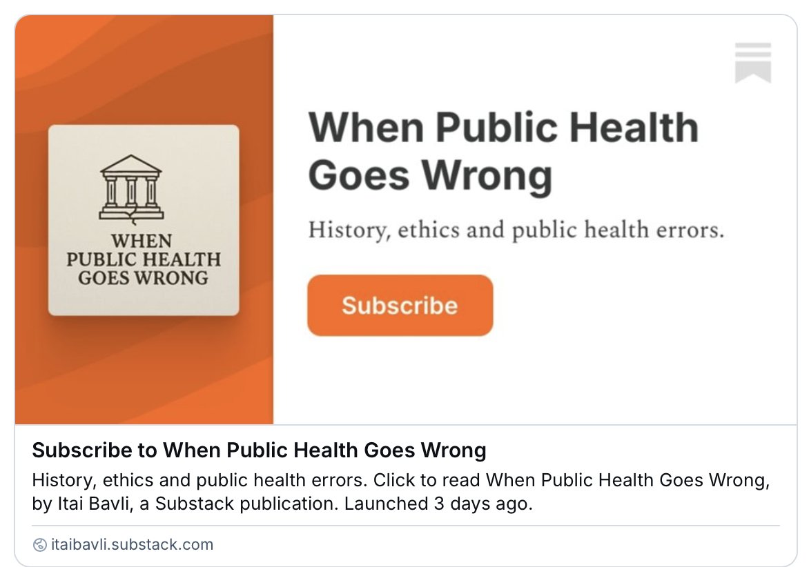 I’ll be posting about the historical, social, and ethical aspects of public health errors. Subscribe--it’s free :)
itaibavli.substack.com/?r=697ntm&utm_…