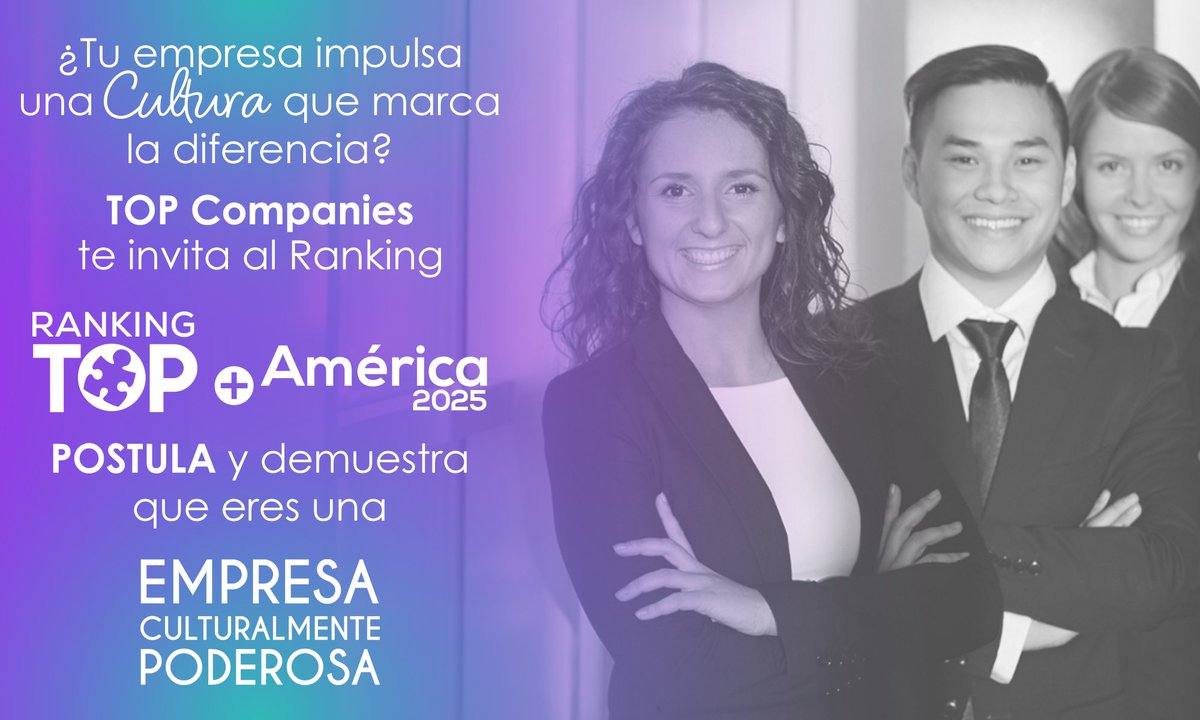 ¿Tu empresa impulsa una cultura que marca la diferencia? TOP Companies te invita al Ranking #TOPmásAmérica 2025 🌎💼 Postula y demuestra que eres una Empresa Culturalmente Poderosa. Mira más aquí: topcompaniesmexico.com/topamerica/