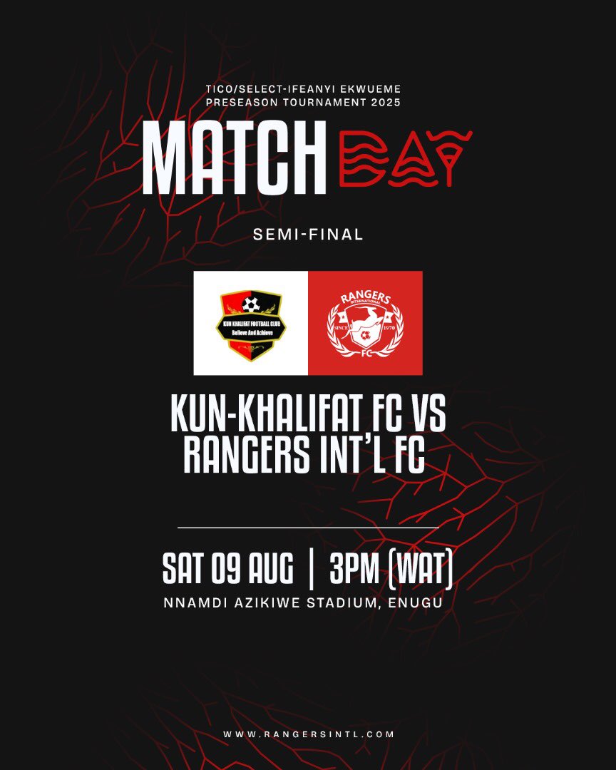 Rangers_Intl's tweet photo. Matchday Alert!βͺοΈπ΄
We take on Kun Khalifat FC in the Semi Finals of the Tico/Select preseason tournament.πβ½
π
Saturday, 09 August
π 3PM
π Nnamdi Azikiwe Stadium, Enugu
#RANKUN #TicoSelect #PreSeason #NeverSayDie https://t.co/UYVrp2unF9