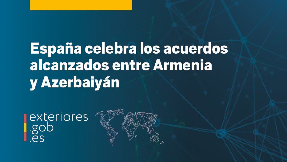 MAECgob's tweet image. España celebra los acuerdos alcanzados entre Armenia y Azerbaiyán, con la implicación de Estados Unidos, y confía en que este anuncio suponga un paso decisivo hacia la paz definitiva. 

🔗
exteriores.gob.es/es/Comunicacio…