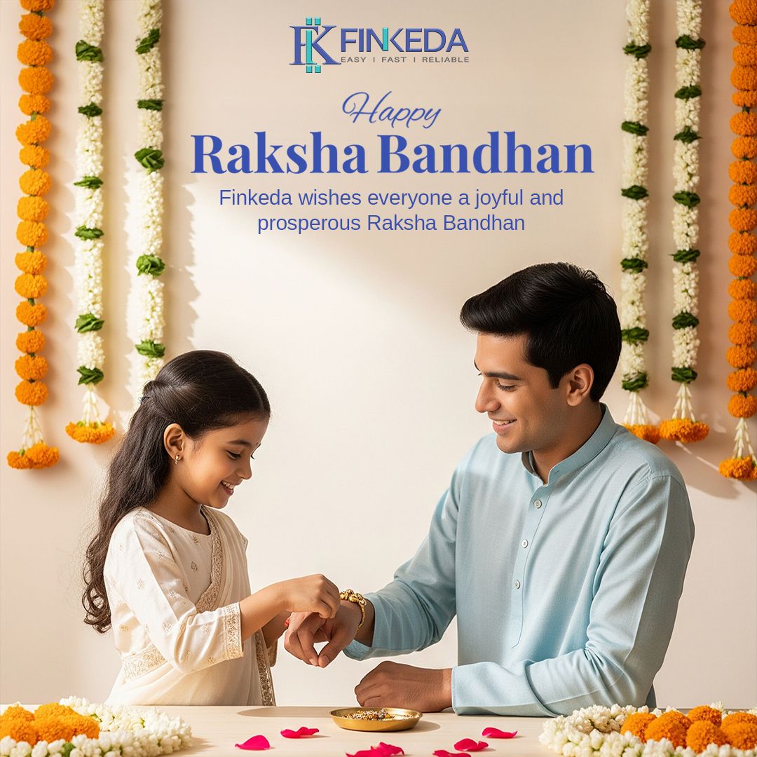 This Raksha Bandhan, let’s celebrate bonds that inspire trust and care.

Finkeda wishes you a joyful and prosperous celebration.

finkeda.com | 0806 9627 000

#Finkeda #JabBaatPaiseKiHoToSirfFinkeda #RakshaBandhan #DigitalIndia #MoneyTransfer