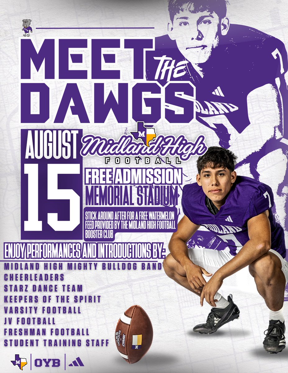 MEET THE DAWGS🟣🏈

Join us on Friday, August 15th at Memorial Stadium to kickoff the 2025 football season with the Dawgs as well as celebrate all the great traditions and organizations that help make Midland High great!

We’ll see you there! 

🟣⚪️

#OYB