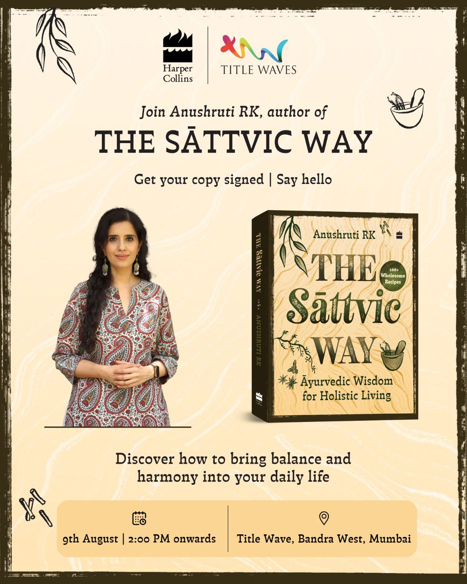 Mumbai friends — I’ll be at White Crow (BKC) at 12 PM, Title Waves (Bandra) at 2 PM, and Crossword (Krishna Curve) at 4 PM this Friday, 9th Aug, signing copies of The Sattvic Way. If you’re around, I’d love to see you there!