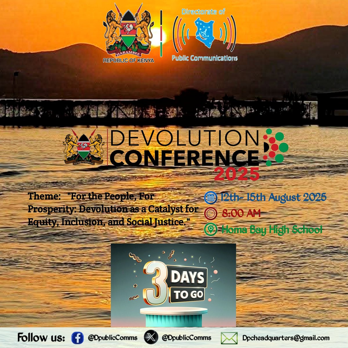 Directorate of Public Communications (@dpubliccomms) on Twitter photo DEVOLUTION CONFERENCE 2025
Theme: For the People, For Prosperity: "Devolution as a catalyst for Equity, Inclusion and Social Justice."
Venue: Homa Bay High school
Dates: 12th- 15th August 2025
#Devolution2025
<a href="/MoICTKenya/">Ministry of Info, Comms & The Digital Economy KE</a>
<a href="/Devolution254/">Devolution & ASALs</a>
<a href="/HomaBayCountyKE/">๐๐จ๐ฆ๐ ๐๐๐ฒ ๐๐จ๐ฎ๐ง๐ญ๐ฒ</a>
<a href="/KenyaGovernors/">Council of Governors</a> DEVOLUTION CONFERENCE 2025
Theme: For the People, For Prosperity: "Devolution as a catalyst for Equity, Inclusion and Social Justice."
Venue: Homa Bay High school
Dates: 12th- 15th August 2025
#Devolution2025
<a href="/MoICTKenya/">Ministry of Info, Comms & The Digital Economy KE</a>
<a href="/Devolution254/">Devolution & ASALs</a>
<a href="/HomaBayCountyKE/">๐๐จ๐ฆ๐ ๐๐๐ฒ ๐๐จ๐ฎ๐ง๐ญ๐ฒ</a>
<a href="/KenyaGovernors/">Council of Governors</a>