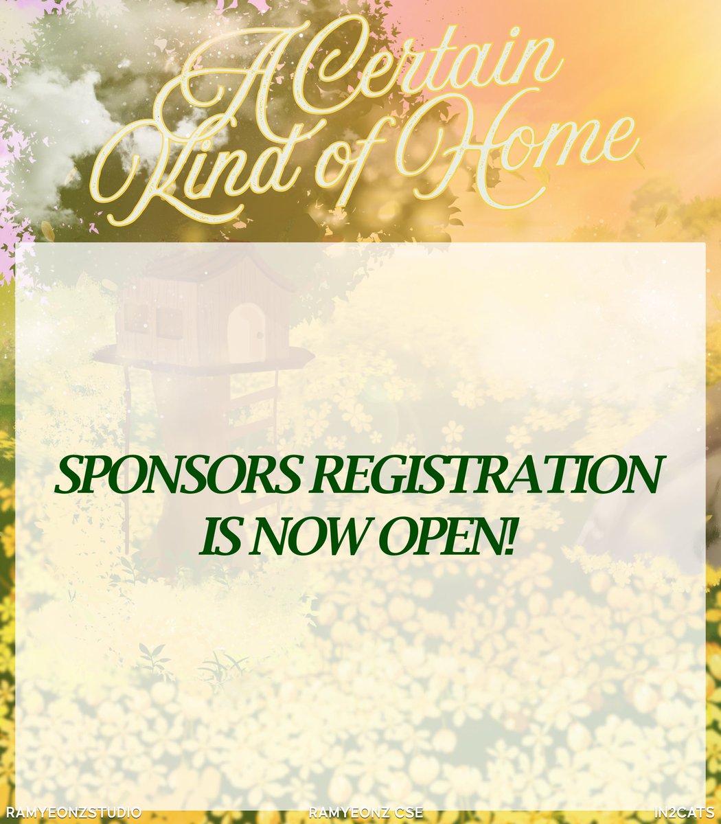 A Certain Kind Of Home 🏡

Sponsors Registration is now open! 🍃

🍀: tiny.cc/ISKAELSponsors

Please read carefully the terms and conditions as well as the reminders before submitting.

See you soon! 💚

#ACertainKindOfHome #IsKaelCSE