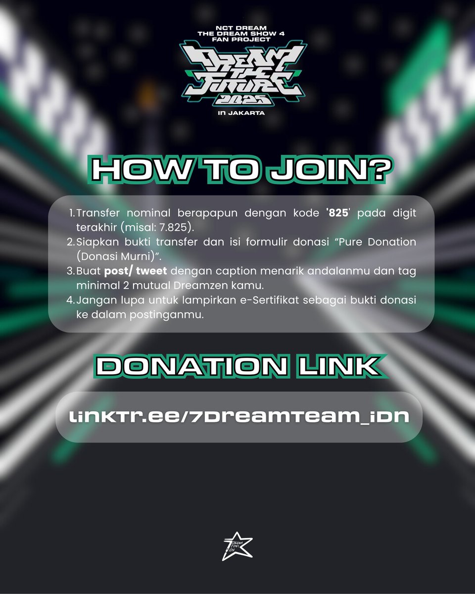 NCT Dream Project Indonesia (@7dreamteam_idn) on Twitter photo TDS4 Jakarta Donation Challenge! 🎯
<a href="/7DREAMTEAM_IDN/">NCT DREAM PROJECT</a> punya challenge seru buat TDS4 Jakarta nih 🤩
Ayo tunjukin dukunganmu dengan ikut donasi pakai kode “825” di 3 digit terakhir nominalnya ya!
🔗 linktr.ee/7dreamteam_idn
#NCTDREAM
#THEDREAMSHOW4 #TDS4INJKT TDS4 Jakarta Donation Challenge! 🎯
<a href="/7DREAMTEAM_IDN/">NCT DREAM PROJECT</a> punya challenge seru buat TDS4 Jakarta nih 🤩
Ayo tunjukin dukunganmu dengan ikut donasi pakai kode “825” di 3 digit terakhir nominalnya ya!
🔗 linktr.ee/7dreamteam_idn
#NCTDREAM
#THEDREAMSHOW4 #TDS4INJKT