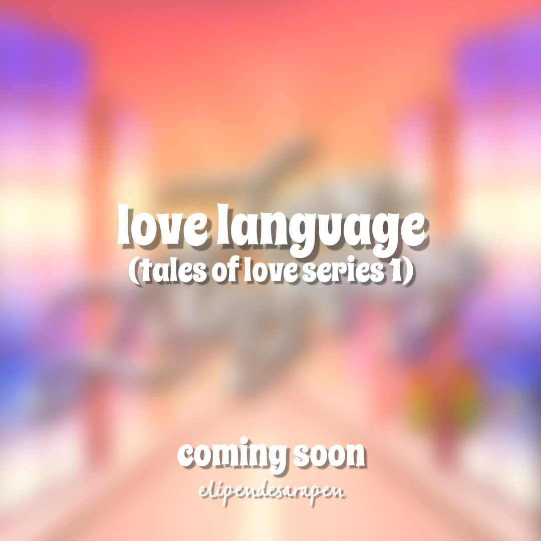 harukyuscript's tweet photo. —— love language (novel version)

will publish this soon, while waiting you can enjoy my ongoing novels, just go to wattpad and search for elipendesarapen and if you want to be updated, follow the account! love you all!

#elipendesarapenwp https://t.co/5A6RAKShZ2