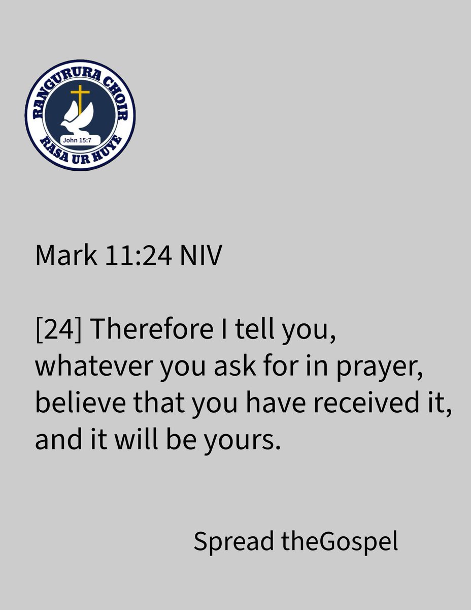 Mark 11:24 NIV

[24] Therefore I tell you, whatever you ask for in prayer, believe that you have received it, and it will be yours.