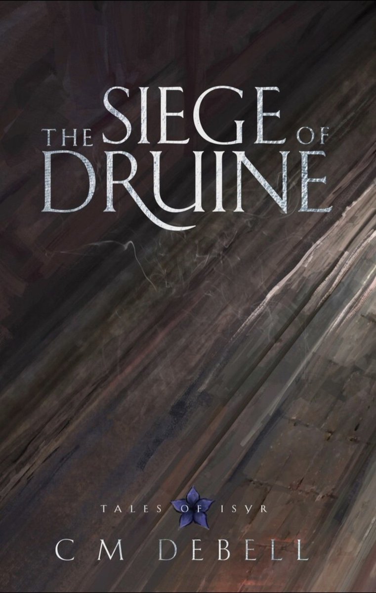 I'm only a few chapters into The Siege of Druine by <a href="/LotteDebell/">Lotte Debell</a> but I already know it's going to be as fantastic as the other books in her Tales of Isyr series. Superb prose and characterisation, and a plot which is promising another drama-filled, humour-laced, epic humdinger.