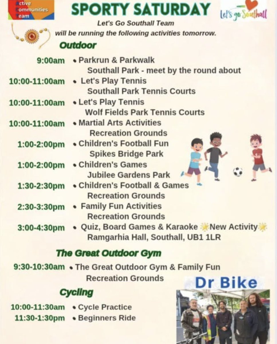 #NorwoodGreen #Southall &amp; <a href="/EalingCouncil/">Ealing Council</a> residents - Do you want to know about more activities available in the area this week? If so, then do check out <a href="/GoSouthall/">Let's Go Southall</a>. 
Here’s today’s (Saturday) schedule (see below)
Drop them a line on activity@accteams.uk to find more details.