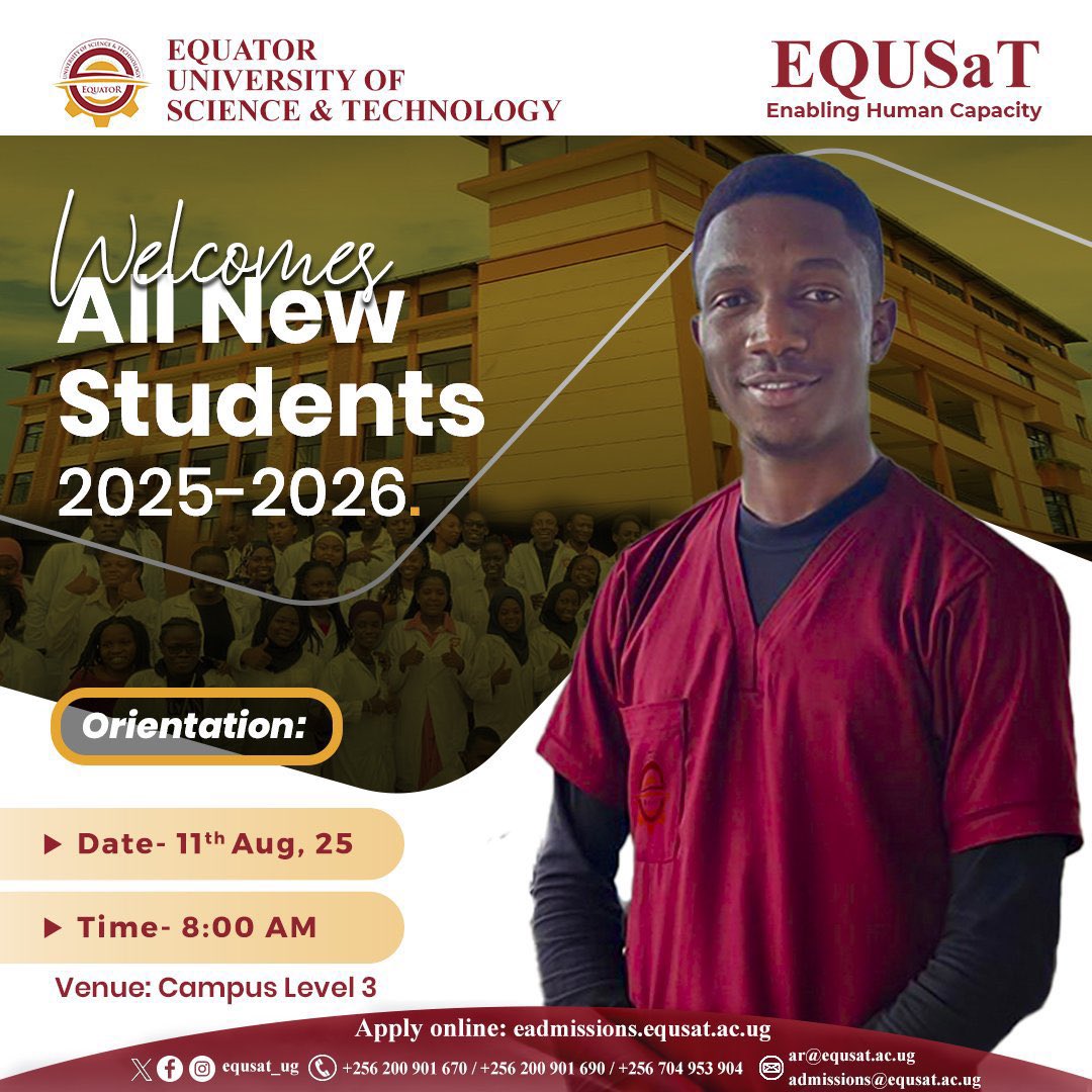 Missblx's tweet photo. Equator University of Science and Technology welcomes all new students.
Orientation will take place on 11th August at 8:00 AM, Campus Level 3. Attendance is important for a smooth start to your studies.
#EQUSaT || #EnablingHumanCapacity https://t.co/yOQRDY8eX3