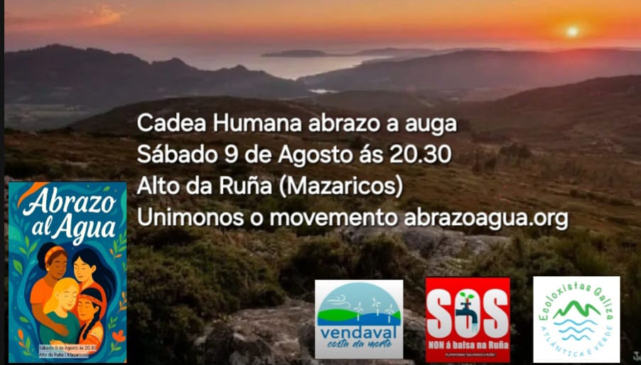 ABRAZO A RUÑA, PORQUE SEN AUGA DE CALIDADE NON HAI VIDA
Sábado 9 ás 20.30 horas. Alto da Ruña (Mazaricos)
Ubicación: share.google/zqx56CS3xDQyvd…
Un monte único donde afloran múltiples ríos,manatiales y turberas de aguas puras, cristalinas  y libres de cualquier tipo de contaminación.