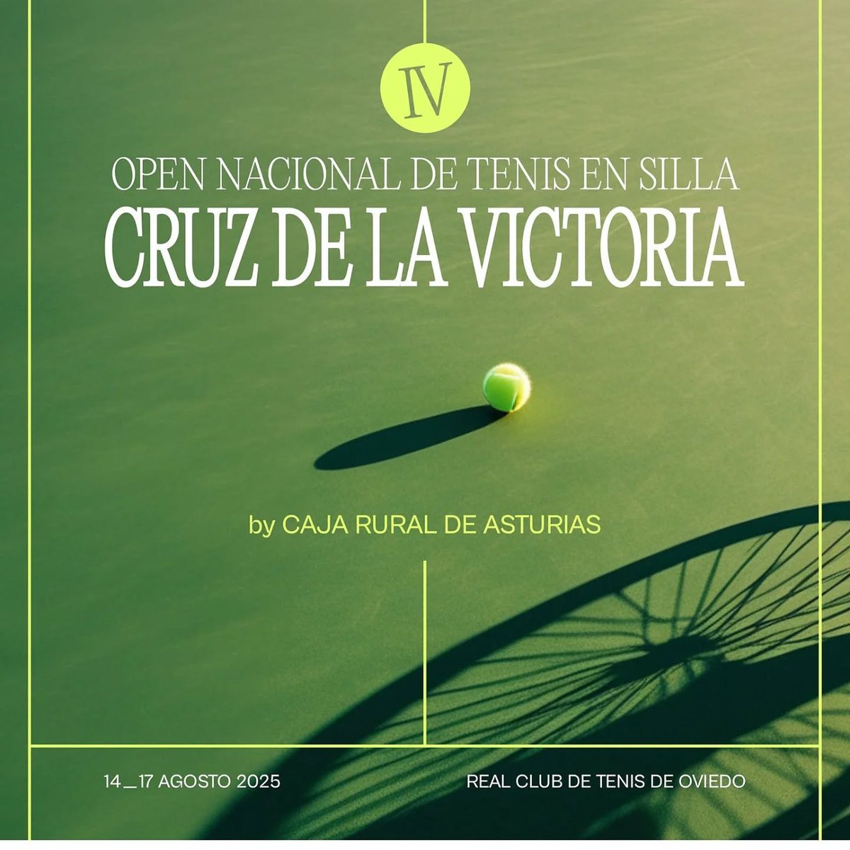 IV Open de Tenis en Silla de Ruedas "Cruz de la Victoria"
14 al 17 de agosto - Real Club de Tenis de Oviedo

#ClubbTenisOlivares @FederacionTenisPAS #RCTO #CajaruraldeAsturias #Oviedo