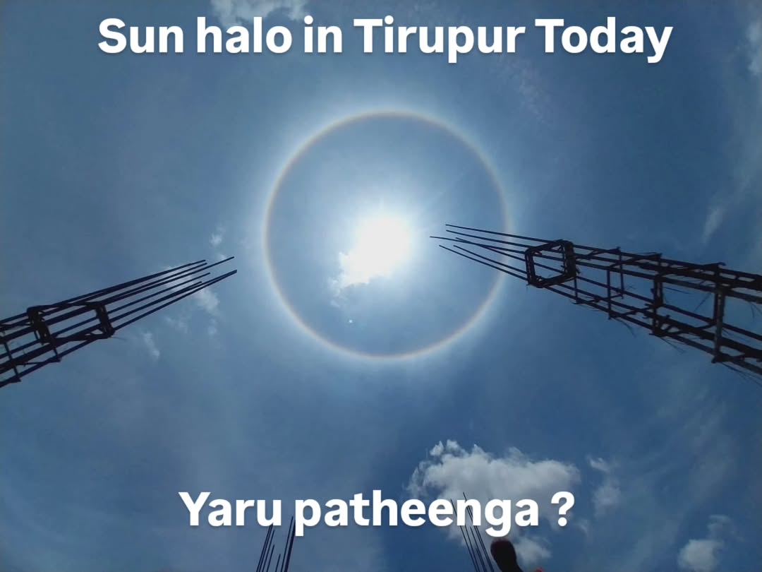 nammatirupur's tweet photo. Sun halo in Tirupur today. Yaru patheenga ?
சூரிய ஹாலோ என்பது சூரியனைச் சுற்றி வளைய வடிவில் தோன்றும் ஒளிவட்டம்.
#SunHalo #Halo #SunCircle #OpticalPhenomenon #SkyPhotography #NaturePhenomenon #AtmosphericPhenomenon https://t.co/genPw7BYxk