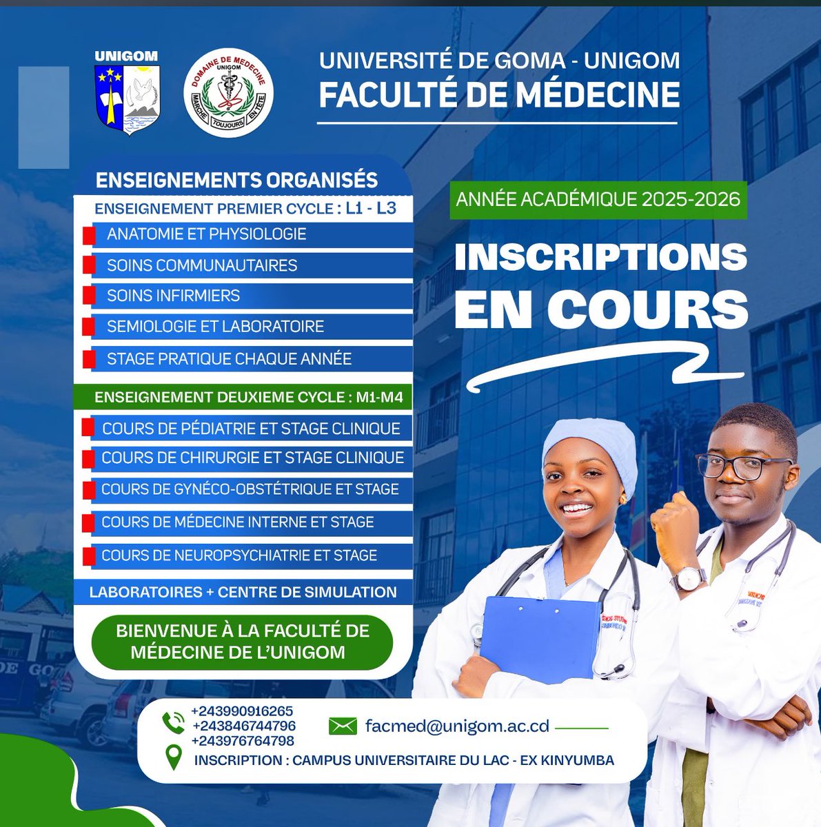 UNIVERSITE DE GOMA-UNIGOM (@unigom_rdc) on Twitter photo 🥼🩺🔬Population de #Goma et ses environs🎯
L’#UNIGOM porte à votre connaissance que les #inscriptions en faculté de #Médecine sont déjà en cours pour l’année académique 2025-2026.
Pourquoi faire la Médecine chez nous ? Les raisons sont incroyables!🥳
Hâtez-vous ❗️
👇🏽👇🏽👇🏽 🥼🩺🔬Population de #Goma et ses environs🎯
L’#UNIGOM porte à votre connaissance que les #inscriptions en faculté de #Médecine sont déjà en cours pour l’année académique 2025-2026.
Pourquoi faire la Médecine chez nous ? Les raisons sont incroyables!🥳
Hâtez-vous ❗️
👇🏽👇🏽👇🏽