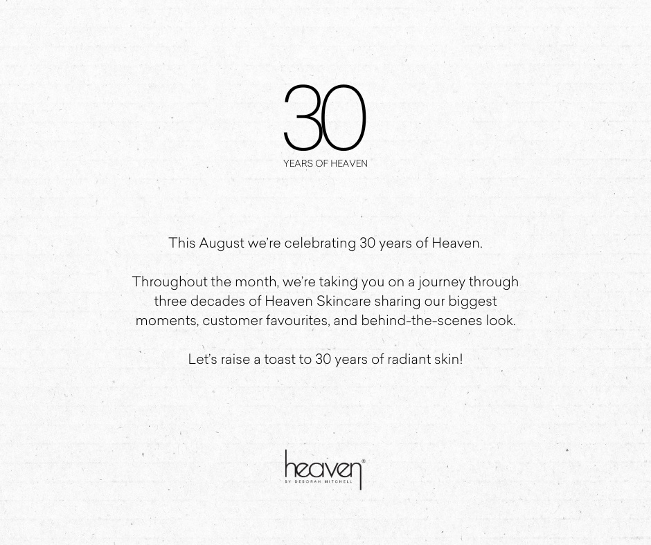 We’re reaching a special milestone this August. 

30 years of skincare innovation and glowing skin. ✨

#HeavenSkincare #HeavenTurns30 #30Years