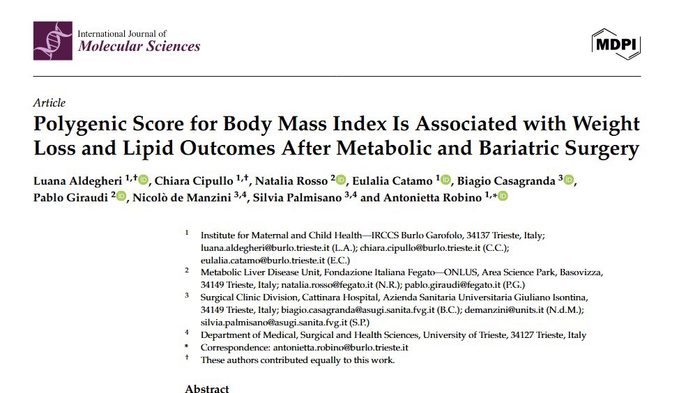🚀 New in Int. J. Mol. Sci.   <a href="/MDPIOpenAccess/">MDPI</a> BMI polygenic risk scores can predict weight loss &amp; lipid changes after #BariatricSurgery 
💡 #Precision #genetics may help tailor care &amp; improve outcomes.
📄 mdpi.com/1422-0067/26/1… <a href="/FondItaFegato/">Fondazione Italiana Fegato FIF</a> <a href="/UniTrieste/">Università di Trieste</a> <a href="/BurloGarofolo/">IRCCS Burlo Garofolo</a>