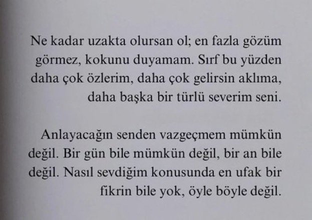 Seni nasıl sevdiğim konusunda 
en ufak bir fikrin yok