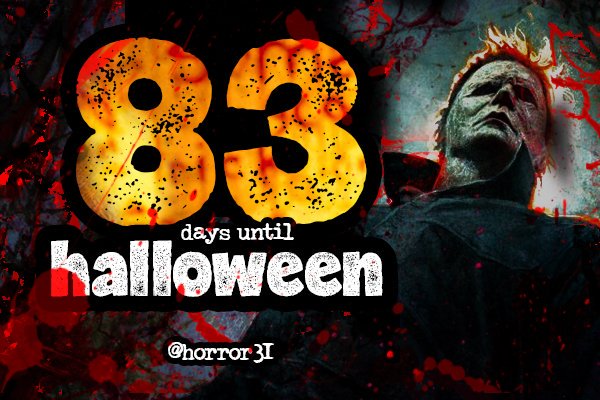 Only 83 days to go until Halloween 2025... 🎃 #Halloween #Halloween2025 #Horror31