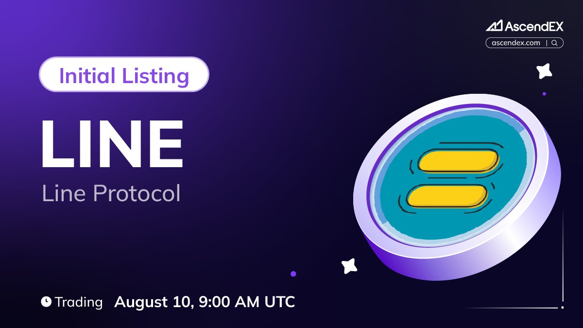 AscendEX (@ascendex_) on Twitter photo 🚀 #AscendEX will list the <a href="/Line_Protocol/">LINE PROTOCOL</a> (#LINE) under the trading pair #LINE/USDT. Details are as follows:
✅Deposit: August 9, 9:00 AM UTC
✅Trading: August 10, 9:00 AM UTC
✅Withdrawal: August 9, 9:00 AM UTC
👀 More Details👉ascendex.com/en/announcemen…
🔗 Trade Now👉 🚀 #AscendEX will list the <a href="/Line_Protocol/">LINE PROTOCOL</a> (#LINE) under the trading pair #LINE/USDT. Details are as follows:
✅Deposit: August 9, 9:00 AM UTC
✅Trading: August 10, 9:00 AM UTC
✅Withdrawal: August 9, 9:00 AM UTC
👀 More Details👉ascendex.com/en/announcemen…
🔗 Trade Now👉
