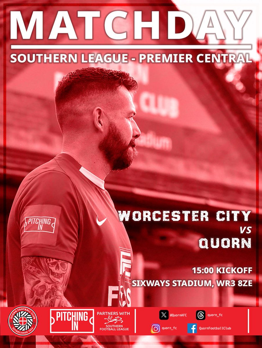 QuornAFC's tweet image. MATCHDAY!

🆚 @WorcesterCityFc
🏆 @PitchingIn_ @SouthernLeague1
⏲️ 15:00 KO
🏟️ Sixways Stadium
📍 Warriors Way, Worcester, WR3 8ZE
🎟️ Adults £14.00, Concessions £9.50, 12-17 Year Olds £5.00, U12s w/Adult £3.00

#WeAreQuorn #QuornFC #TheMethodists⛪️ #TheReds🟥