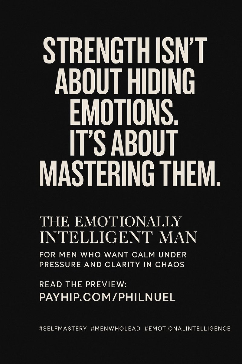 PHILNUEL112's tweet photo. Strength isn’t about hiding emotions.
It’s about mastering them.

The Emotionally Intelligent Man is for men who want calm under pressure and clarity in chaos.

📘 Read the preview:
🔗 https://t.co/reKuwuzW4V

#SelfMastery #MenWhoLead #EmotionalIntelligence #Resilience https://t.co/h3ZhdRbJNs
