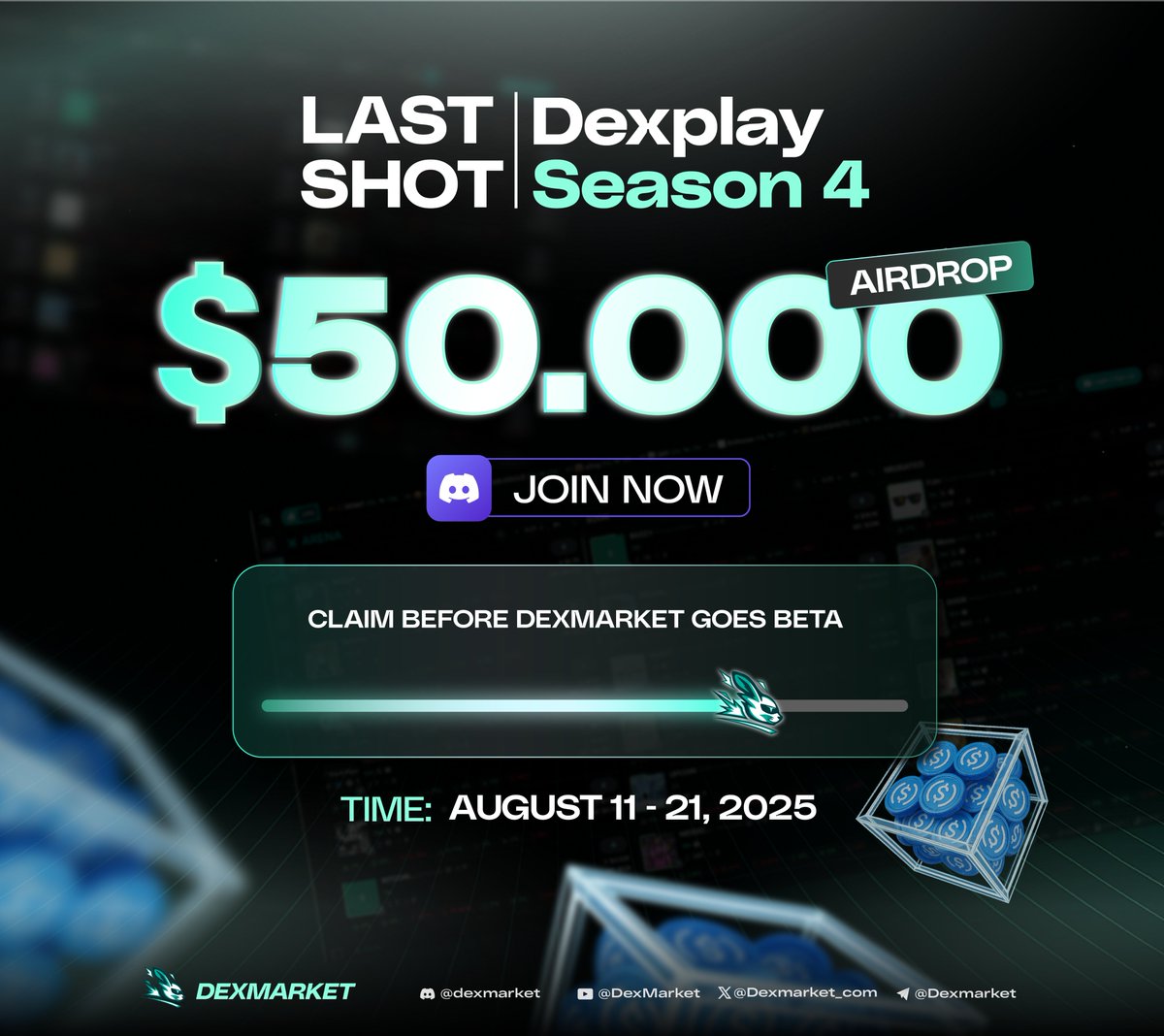 Dexmarket_com's tweet image. 🔥 DEXPLAY SEASON 4 IS LIVE 

✅$50,000 is on the line 
✅The final step before Beta has arrived

⌛️ Duration: Aug 11th – Aug 21st, 2025

👉Join to claim here: Discord.gg/dexmarket 
🎯 Remember: Only 2,000 Beta Access slots

#dexmarket #airdrop #tradeondexmarket
