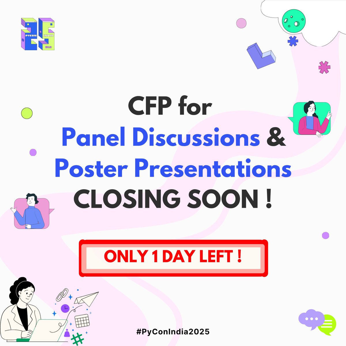 ⏳ Final Call! Only 1 Day Left!

We're accepting #Panel and #PosterPresentation submissions, but the deadline is almost here!

This is your chance to present your work, ideas, or research at #PyConIndia2025. Don’t wait!

🔗 Submit here: in.pycon.org/2025/cfp/#sess…

#CFP #Python