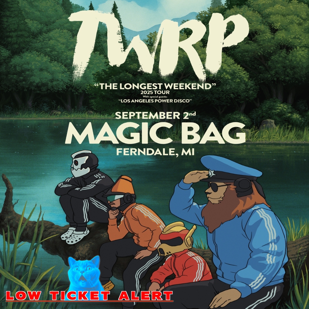 Magic Bag (@themagicbag) on Twitter photo 🚨🚨🚨Low Ticket Alert!!!🚨🚨🚨
🖤On sale now at the Magic Bag!!!🖤
Kickstand Productions Michigan Presents
TWRP: The Longest Weekend 2025 Tour
with Los Angeles Power Disco
Tue, Sept 2 - Doors 7pm - All Ages
Ticket Link: tinyurl.com/5ffk65zf
<a href="/TWRPband/">TWRP just announced a new album!</a> <a href="/KickstandMI/">Kickstand Productions Michigan</a> #DanceParty 🚨🚨🚨Low Ticket Alert!!!🚨🚨🚨
🖤On sale now at the Magic Bag!!!🖤
Kickstand Productions Michigan Presents
TWRP: The Longest Weekend 2025 Tour
with Los Angeles Power Disco
Tue, Sept 2 - Doors 7pm - All Ages
Ticket Link: tinyurl.com/5ffk65zf
<a href="/TWRPband/">TWRP just announced a new album!</a> <a href="/KickstandMI/">Kickstand Productions Michigan</a> #DanceParty