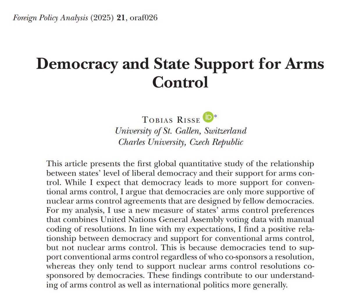 🚨 Just published: the first global quantitative study on the relationship between democracy and state support for arms control from <a href="/TobiasRisse/">Tobias Risse</a>!

➡️ Read the full article here (open access): academic.oup.com/fpa/article/21…

<a href="/imsfsvuk/">Institute of International Studies, FSV UK</a> <a href="/FPA_Jrnl/">Foreign Policy Analysis (FPA) Journal</a>
