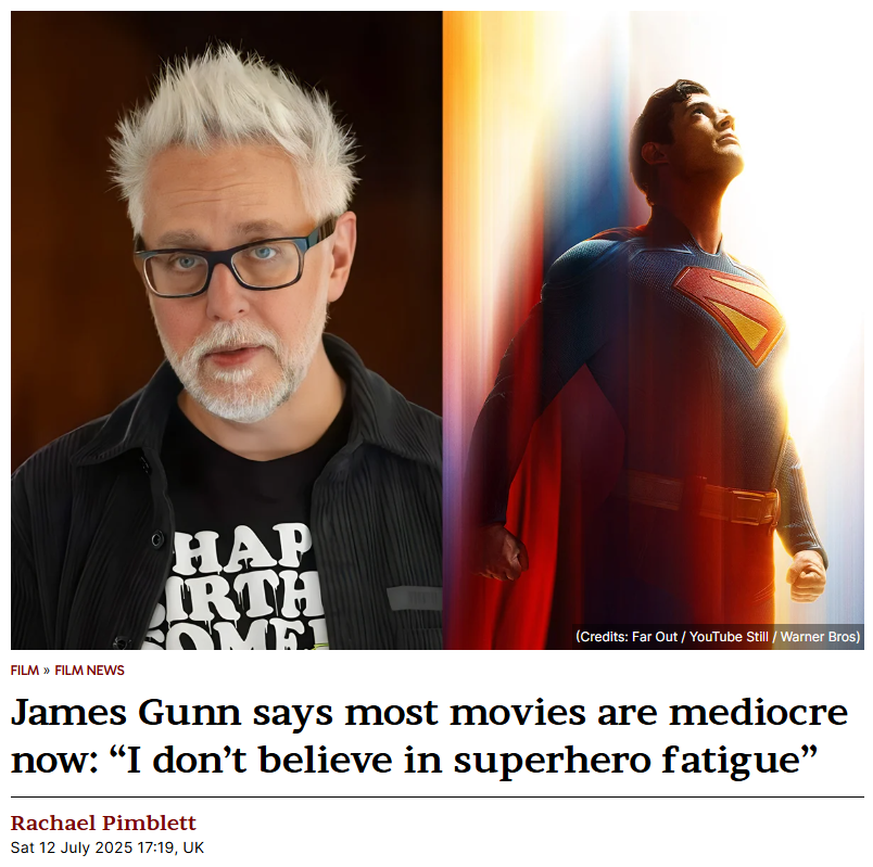 "I don’t believe in superhero fatigue. I think there’s, you know, mediocre movie fatigue." - James Gunn

The whole world (except domestic audience) agrees with James Gunn.