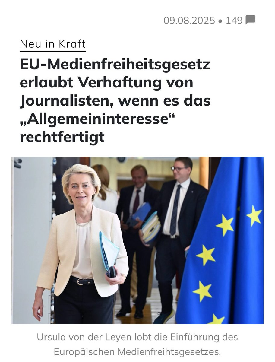 Seit gestern Freitag ist das neue „EU-Medienfreiheitsgesetz“ in Kraft.

Kritische Journalisten können nun verhaftet werden.

Die EU steht somit totalitären Regimes wie China, oder Nordkorea in nichts nach.