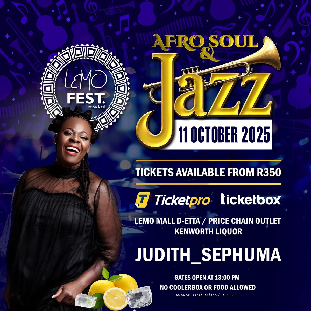LemoFest_'s tweet photo. 🎙️ The First Lady of Jazz Judith Sephuma joins the Lemo Fest 2025 lineup!🎷🌟

📍 Saturday, 11 October 2025 | Lemo Green Park, Bloemfontein
🎟️ Tickets from R350

🚫 No cooler boxes or outside food
🌐 https://t.co/Ub34OqDhfS

#LemoFest2025 https://t.co/V1hID9lUXk