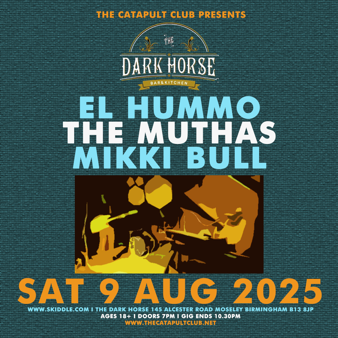 The Catapult Club (@thecatapultclub) on Twitter photo TONIGHT it's <a href="/TheCatapultClub/">The Catapult Club</a> at <a href="/DarkHorseMosele/">Dark Horse Moseley</a> with El Hummo / The Muthas / Mikki Bull. Open to ages 18+ from 7pm - 10.30pm. Advance tickets from - skiddle.com/e/41210519 TONIGHT it's <a href="/TheCatapultClub/">The Catapult Club</a> at <a href="/DarkHorseMosele/">Dark Horse Moseley</a> with El Hummo / The Muthas / Mikki Bull. Open to ages 18+ from 7pm - 10.30pm. Advance tickets from - skiddle.com/e/41210519