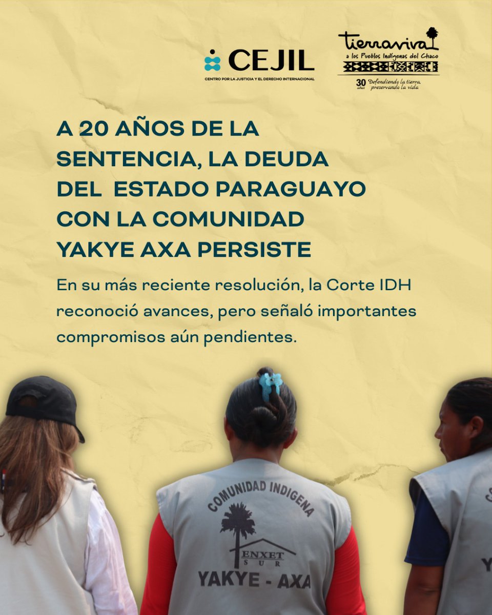 🟡#Paraguay | A 20 años de la histórica sentencia de la <a href="/CorteIDH/">Corte Interamericana de Derechos Humanos</a> en el caso Yakye Axa, el Estado sigue bajo observación internacional por incumplir sus obligaciones. La última resolución reconoce avances, pero señala múltiples compromisos pendientes.

tierraviva.org.py/a-dos-decadas-…