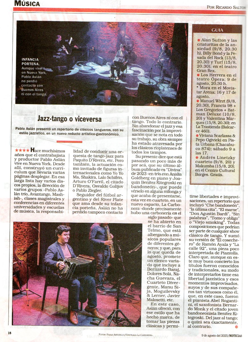 Pasen y lean.
Pablo Aslan en La Carbonera
<a href="/noticiasrevista/">Revista Noticias</a> 2537 - 9/8/25

<a href="/avantango/">Pablo Aslan</a> <a href="/BernardoMonk/">Bernardo Monk</a> <a href="/MartinPaladino/">Martín Paladino</a> <a href="/Bot_Criaturitas/">bot de Alan Sutton y las criaturitas</a> <a href="/turfoficial/">Turf Oficial</a> <a href="/teatrogranrex/">Teatro Gran Rex</a> <a href="/MovistarArenaAR/">MovistarArenaAR</a> <a href="/Manuelwirzt/">Manuel Wirzt</a> <a href="/LaTrastiendaBA/">La Trastienda</a> <a href="/NTavella/">Nicolás Tavella</a>  <a href="/viviscarlassa/">Viviana Scarlassa</a> <a href="/AndresLinetzky/">Andres Linetzky</a> <a href="/pista_urbana/">Pista Urbana</a> <a href="/CGprensacom/">C+G Prensa y Comunicación</a>