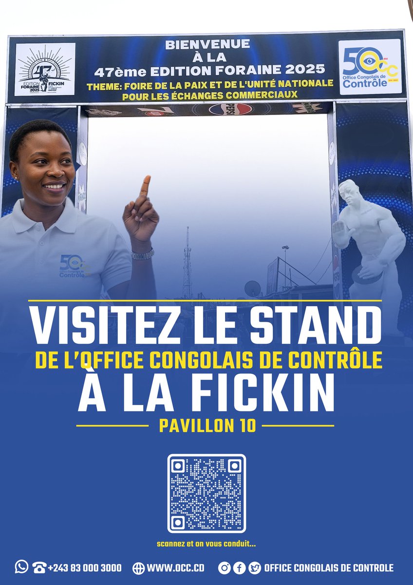 Office Congolais de Contrôle (@occ_repdemcongo) on Twitter photo VISITEZ LE STAND DE L'OCC À LA FICKIN ! 🤗🤗
Nous sommes au Pavillon 10.
SCANNEZ LE QR CODE, et on vous conduit... 🥳
Chaine WhatsApp institutionnelle de l'OCC 👇
whatsapp.com/channel/0029Va…
<a href="/CMuabilu/">Christelle MUABILU</a> <a href="/julienpalukucom/">JULIEN PALUKU</a> <a href="/MinComex_RDC/">Min. Commerce Exterieur Officiel</a> <a href="/Presidence_RDC/">Présidence RDC 🇨🇩</a> <a href="/VickyUshida/">USHA VI</a> VISITEZ LE STAND DE L'OCC À LA FICKIN ! 🤗🤗
Nous sommes au Pavillon 10.
SCANNEZ LE QR CODE, et on vous conduit... 🥳
Chaine WhatsApp institutionnelle de l'OCC 👇
whatsapp.com/channel/0029Va…
<a href="/CMuabilu/">Christelle MUABILU</a> <a href="/julienpalukucom/">JULIEN PALUKU</a> <a href="/MinComex_RDC/">Min. Commerce Exterieur Officiel</a> <a href="/Presidence_RDC/">Présidence RDC 🇨🇩</a> <a href="/VickyUshida/">USHA VI</a>