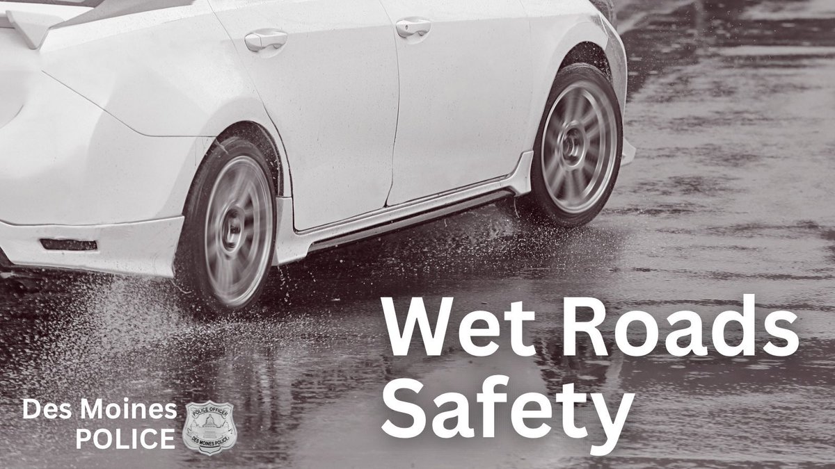 Des Moines Police (@dmpolice) on Twitter photo Rain is expected to continue off & on throughout the day. Drive safe!
Hydroplaning can occur at speeds as low as 35 mph. To stay safe on in rain or on wet roads, 
🔹Reduce your speed.
🔹Leave yourself extra braking space.
🔹Windshield wipers on, headlights on
#DriveSafe Rain is expected to continue off & on throughout the day. Drive safe!
Hydroplaning can occur at speeds as low as 35 mph. To stay safe on in rain or on wet roads, 
🔹Reduce your speed.
🔹Leave yourself extra braking space.
🔹Windshield wipers on, headlights on
#DriveSafe