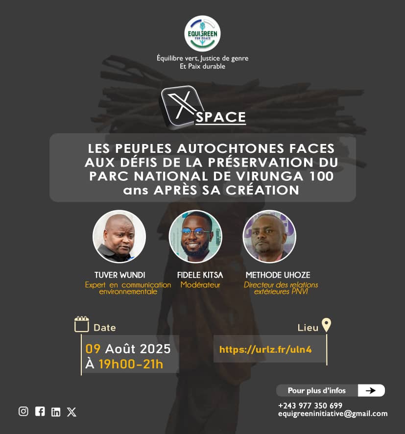 RukengwaLi59269's tweet image. Soyez nombreux à notre X-Space dont le thème est : “les peuples autochtones face aux défis de la conservation du PNVi, 100 ans après sa création” .
Ce soir à partir de 19h (heure de Goma). Lien: x.com/i/spaces/1zqKV… 
#JIAutochtones25 
#DroitsAutochtones 
#ConservationInclusive