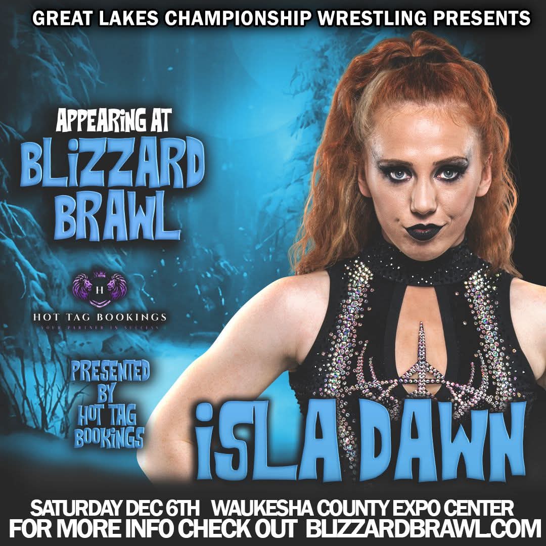 Incredibly excited to be working with <a href="/RealIslaDawn/">Isla Dawn</a> <a href="/BlizzardBrawl/">Great Lakes Championship Wrestling</a> this year!